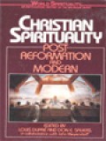 Christian Spirituality: Post-Reformation And Modern III / Louis Dupre, Don E. Saliers (Edited)