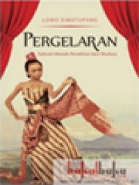 Pergelaran: Sebuah Mozaik Penelitian Seni-Budaya