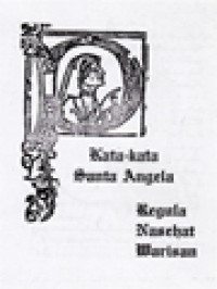 Image of Kata-Kata Santa Angela: Regula, Nasehat Dan Warisan