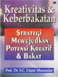 Kreativitas & Keberbakatan: Strategi Mewujudkan Potensi Kreatif & Bakat