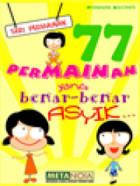 Image of 77 Permainan Yang Benar-Benar Asyik ...
