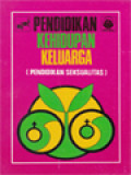 Pendidikan Kehidupan Keluarga (Pendidikan Seksualitas)