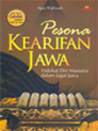 Image of Pesona Kearifan Jawa: Hakikat Diri Manusia Dalam Jagat Jawa