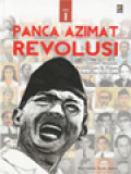 Panca Azimat Revolusi I: Tulisan, Risalah, Pembelaan, & Pidato Sukarno 1926-1966