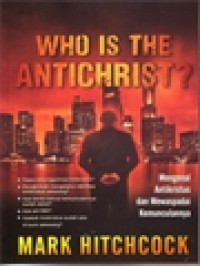 Image of Who Is The Antichrist? Mengenal Antikristus Dan Mewaspadai Kemunculannya