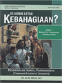 Image of Di Mana Letak Kebahagiaan? Penderitaan, Harta, Paradoksnya (Tinjauan Filosofis Teologis) (23) / Edison R.L. Tinambunan, Kristoforus Bala (Editor); Kebahagiaan Menurut Stoicisme (31-41); Agustinus dari Hippo, Pencarian Kebenaran (212-231)