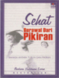 Sehat Berawal Dari Pikiran