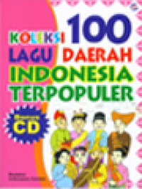 Koleksi 100 Lagu Daerah Indonesia Terpopuler