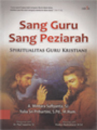 Sang Guru Sang Peziarah: Spiritualitas Guru Kristiani