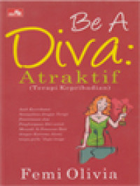 Image of Be a Diva! Atraktif (Terapi Kepribadian)