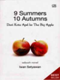 9 Summers 10 Autumns: Dari Kota Apel Ke The Big Apple