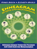 Enneagram Of Love And Relationship: Hubungan Dengan Teman Dan Pasangan Jadi Lebih Asyik Dan Menyenangkan