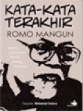 Kata-Kata Terakhir Romo Mangun: Sebuah Perjumpaan Hangat Di Ujung Perjalanan / Th. Bambang Murtianto (Editor)