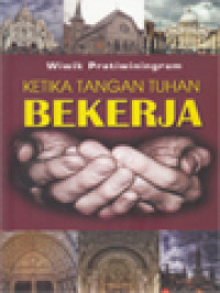 Ketika Tangan Tuhan Bekerja