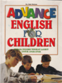 Image of Advance English For Children: Bahasa Inggris Tingkat Lanjut Untuk Anak-Anak