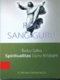 Roh Sang Guru: Buku Saku Spiritualitas Guru Kristiani