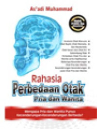 Rahasia Perbedaan Otak Pria Dan Wanita: Mengapa Pria Dan Wanita Punya Kecenderungan - Kecenderungan Berbeda?