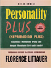 Image of Kepribadian Plus: Bagaimana Memahami Orang Lain Dengan Memahami Diri Anda Sendiri