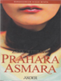 Prahara Asmara: Berdasarkan Kisah Nyata 1