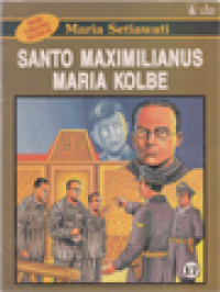 Santo Maximilianus Maria Kolbe