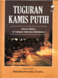 Tuguran Kamis Putih: Adorasi Malam Di Hadapan Sakramen Mahakudus