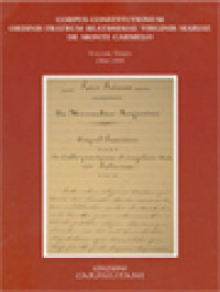 Corpus Constitutionum Ordinis Fratrum Beatissimae Virginis Mariae de Monte Carmelo, Volume Terzo 1904-1995 / Edison R.L. Tinambunan, Emanuele Boaga (A cura)