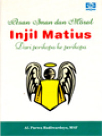 Image of Pesan Iman Dan Moral Injil Matius: Dari Perikopa Ke Perikopa