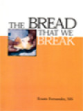 The Bread That We Break