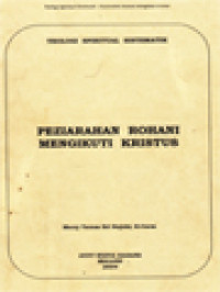 Teologi Spiritual Sistematik: Peziarahan Rohani Mengikuti Kristus