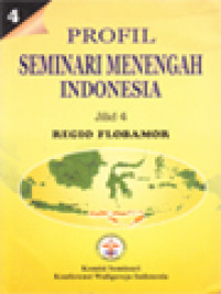 Profil Seminari Menengah Indonesia 4: Regio Flobamor