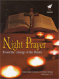 Night Prayer: From The Liturgy Of The Hours