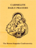 Carmelite Daily Prayers: The Brown Scapular Confraternity