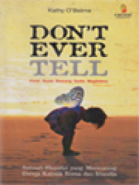 Don't Ever Tell: Kisah Nyata Seorang Gadis Magdalena