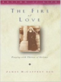 The Fire Of Love: Praying With St. Thérèse Of Lisieux