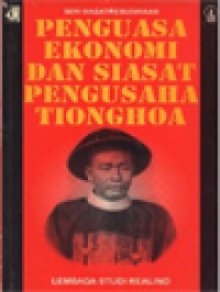 Image of Penguasa Ekonomi Dan Siasat Pengusaha Tionghoa