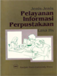 Image of Jenis-Jenis Pelayanan Informasi Perpustakaan: Sirkulasi Referensi