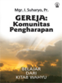 Gereja: Komunitas Pengharapan (Belajar Dari Kitab Wahyu)