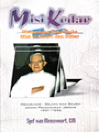 Image of Misi Kedar: Mengenang Suka-Duka Misi Di Kediri Dan Blitar, Menjelang - Selama Dan Seusai Jaman Pendudukan Jepang 1937-1952