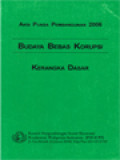 Budaya Bebas Korupsi: Kerangka Dasar