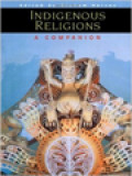 Indigenous Religions: A Companion / Graham Harvey (Edited)