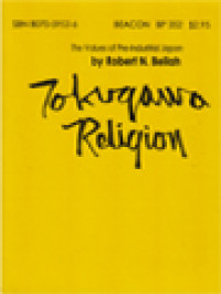 Image of Tokugawa Religion: The Values Of Pre-Industrial Japan