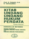 Kitab Undang-Undang Hukum Perdata: Dengan Tambahan Undang-Undang Pokok Agraria Dan Undang-Undang Perkawinan