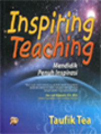 Inspiring Teaching: Mendidik Penuh Inspirasi