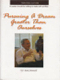 Image of Pursuing A Dream Greater Than Ourselves: A Leader Should Be Will To Make Self-Sacrifice