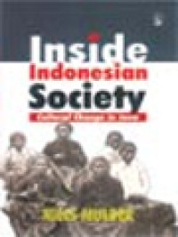 Inside Indonesian Society: Cultural Change In Java