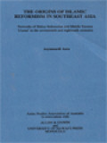 The Origins Of Islamic Reformism In Southeast Asia: Networks Of Malay-Indonesian And Middle Eastern 'Ulama' In The Seventeenth And Eighteenth Centuries