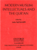 Modern Muslim Intellectuals And The Qur'an / Suha Taji-Farouki (Edited)