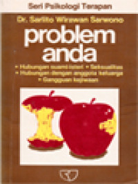 Problem Anda: Hubungan Suami-Isteri, Seksualitas, Hubungan Dengan Anggota Keluarga, Gangguan Kejiwaan