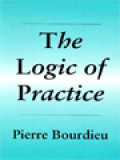 The Logic Of Practice
