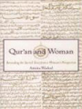 Qur'an And Woman: Rereading The Sacred Text From A Woman's Perspective